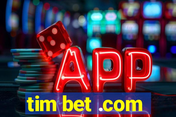 tim bet .com